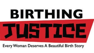 Birthing Justice Documentary Graphic