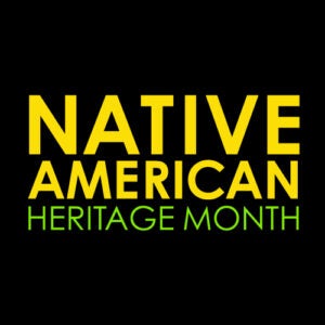 Native American Hertitage Month graphic