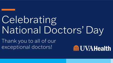 Celebrating National Doctor’s Day