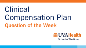 Clinical Compensation Plan Graphic - Question of the Week