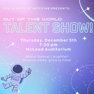 UVA SOM Talent Show flyer.