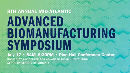 Advanced Biomanufacturing Symposium